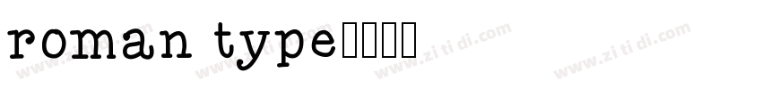 roman type字体转换